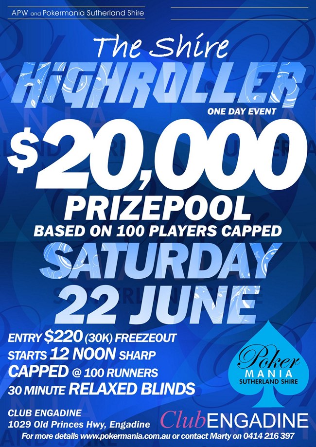 Pokermania Shire $20,000 Poker High Roller Day (June22)