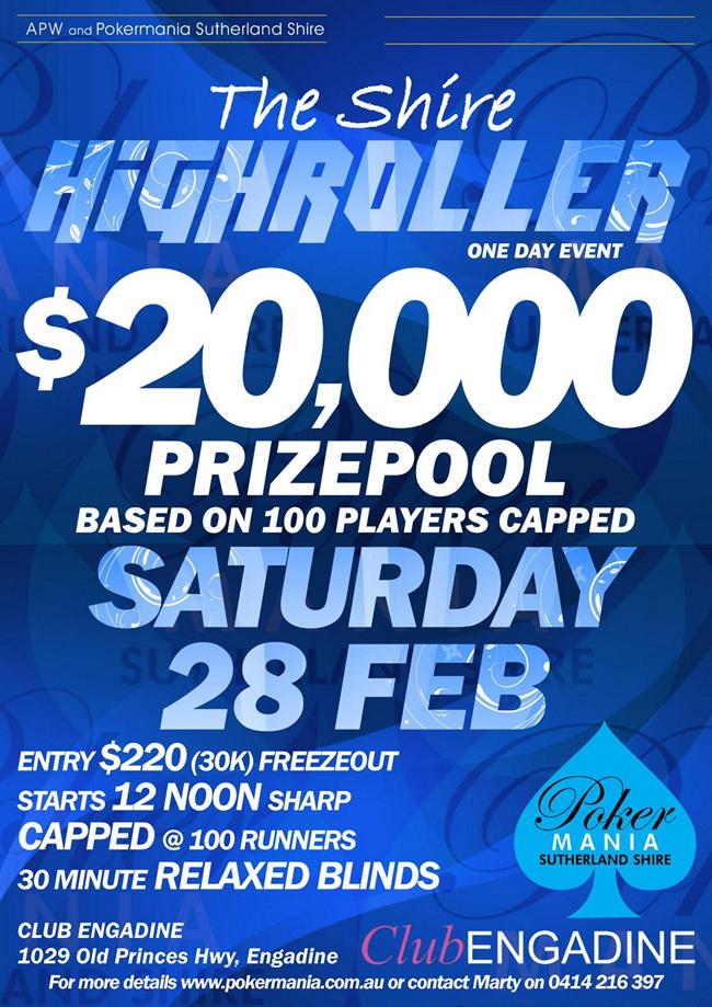 Pokermania Shire $20,000 Poker High Roller Day FEB 26